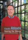 Claudio Abbado: Hearing the Silence - DVD