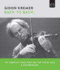 Gidon Kremer: Back to Bach - Blu-ray