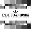 Pure Grime: Mixed By the Heavytrackerz - CD