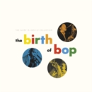The Birth of Bop: The Savoy 10-inch LP Collection - CD