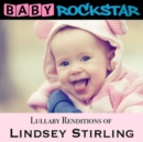 Lullaby Renditions of Lindsey Stirling - CD