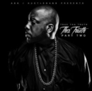 Tha Truth, Part Two - CD