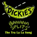 Banana Splits: The Tra La La Song - Vinyl