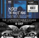 The Way It Was/The Unpredictable Gemini - CD