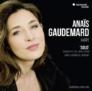 Anaïs Gaudemard: Solo - Harmonia Nova #6 - CD