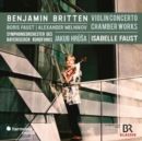 Benjamin Britten: Violin Concerto/Chamber Works - CD