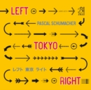 Left Tokyo Right - CD