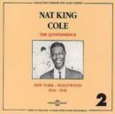 Nat King Cole Vol.2: THE QUINTESSENCE;NEW YORK - HOLLYWOOD;1944-1946 - CD