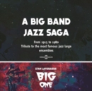 A Big Band Jazz Saga 1915-1980: Tribute to the Most Famous Jazz Large Ensembles - CD