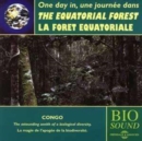 One Day in the Equatorial Rainforest (Congo) - CD