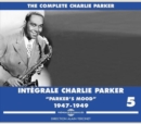 Intégrale Charlie Parker: Parker's Mood 1947-1949 - CD