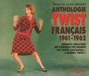 Anthologie Twist Français 1961-1962 - CD