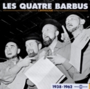 Les Quatre Barbus L'anthologie 1938-1962 - CD