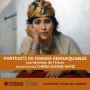 Portraits De Femmes Remarquables: Les Héroïnes De L'islam - CD