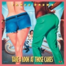 Take a Look at Those Cakes - CD