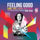 Feeling Good: The Supreme Sound of Producer Bob Shad - CD