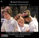 Robert Schumann: Klavierwerke & Kammermusik - X - CD