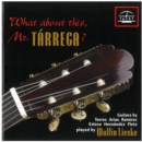 What About This, Mr. Tarrega (Lieske) - CD