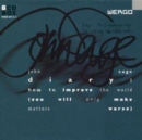 John Cage - Diary: How to improve the world (you will only make i - CD