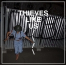 Thieves Like Us - CD