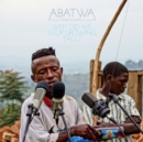 Abatwa (The Pygmy): Why Did We Stop Growing Tall? - CD