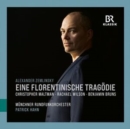 Alexander Zemlinsky: Eine Florentinische Tragödie - CD