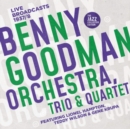 Benny Goodman Orchestra, Trio & Quartet: Live Broadcasts 1937/8 - CD