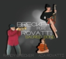Brecker Plays Rovatti: Sacred Bond - CD