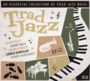 Trad Jazz: An Essential Collection of Trad Jazz Music - CD