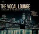 The Vocal Lounge: A Collection of the Coolest Jazz Singers - CD