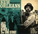 The Best of New Orleans: Jazz, Funk, Blues & 2nd Line Strut - CD