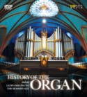 History of the Organ: Latin Origins to the Modern Age - DVD