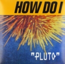 Pluto - Vinyl