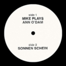 Mike Plays Ann O'Dam/Sonnen Schein - Vinyl