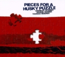 Pieces for a Husky Puzzle - CD