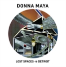 Lost Spaces -> Detroit - Vinyl