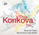 Moscow Tears: Live at Bird's Eye Basel - CD