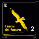 I Semi Del Futuro - CD