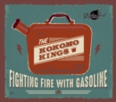Fighting Fire With Gasoline - CD