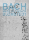 Bach: Mass in B Minor (Blomstedt) - DVD