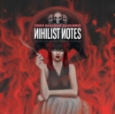 Nihilist Notes and the Perpetual Quest 4 Meaning in Nothing - CD