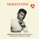 Merritone Rock Steady 2: This Music Got Soul 1966-1967 - Vinyl