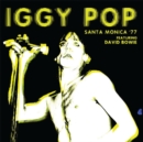Santa Monica '77: Featuring David Bowie - Vinyl