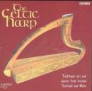 The Celtic Harp: Traditional airs and dances from Ireland, Scotland and Wales - CD