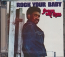 Rock Your Baby (Expanded Edition) - CD