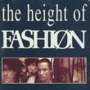 The Height of Fashion (Expanded Edition) - CD