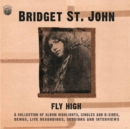 Fly High: A Collection of Album Highlights, Singles and B Sides, Demos, ... - CD