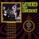 Gathered from Coincidence: The British Folk-pop Sound of 1965-66 - CD