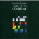 World's Greatest Tribute to Coldplay - CD