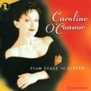Caroline O'Connor: From Stage to Screen - CD